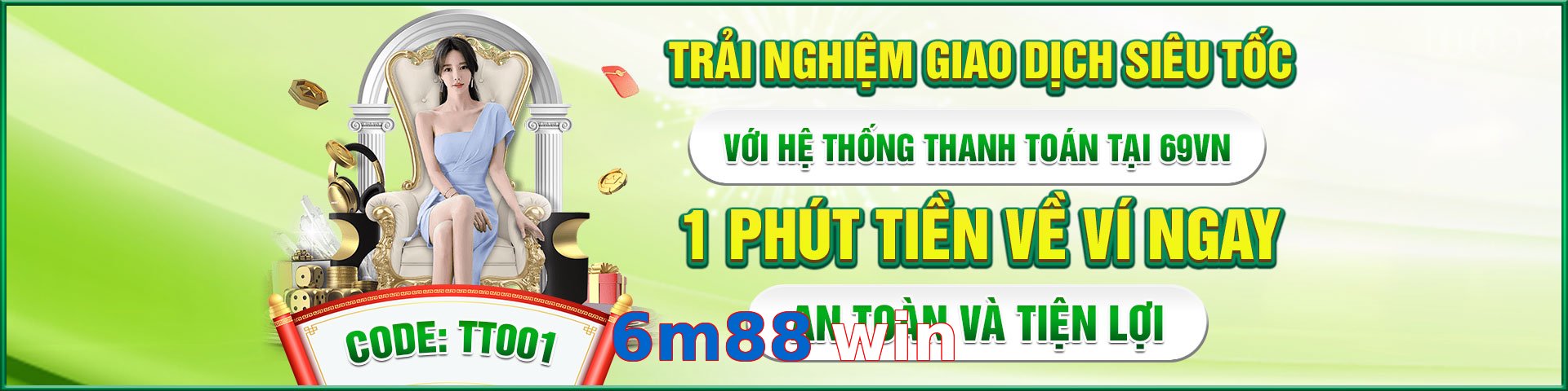 6m88 win