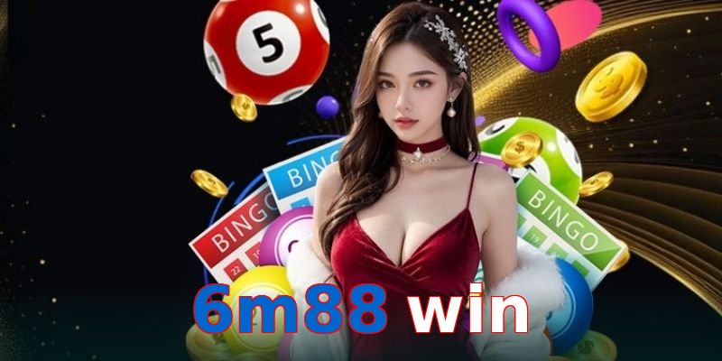 6m88 win